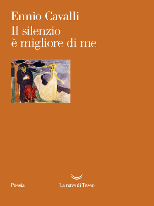 Title details for Il silenzio è migliore di me by Ennio Cavalli - Available